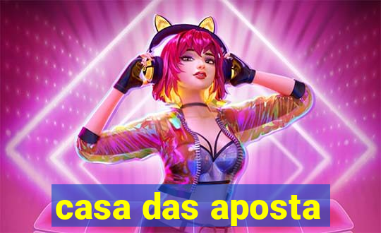 casa das aposta